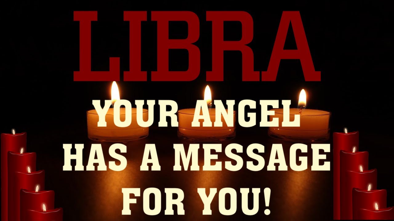 LIBRA, YOUR ANGEL HAS A MESSAGE FOR YOU! JULY 2022