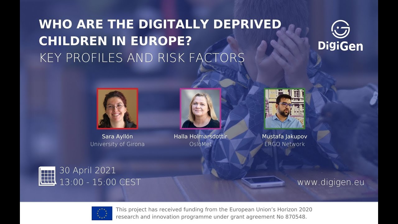 DigiGen webinar: Who are the digitally deprived children in Europe?