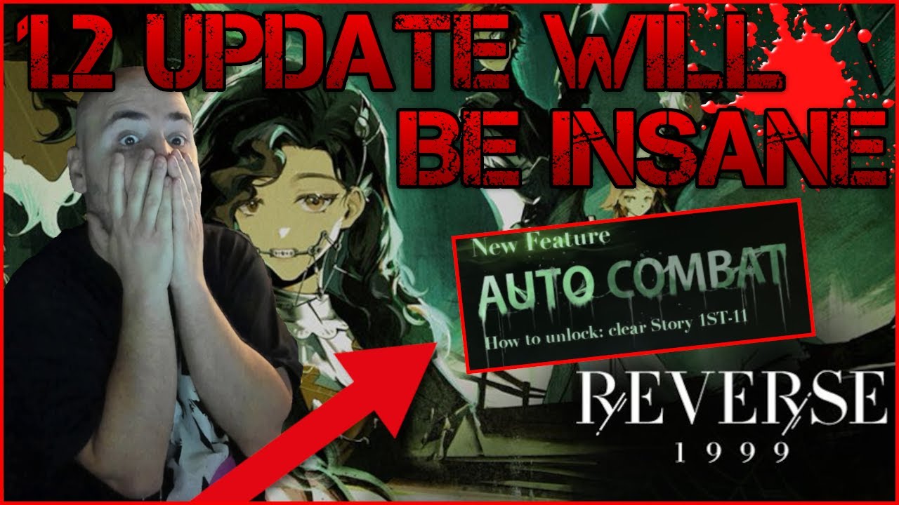 🕙 Reverse 1999 : OMG UPDATE 1.2 WILL BE INSANE !😱 DARK HORROR THEMED ...