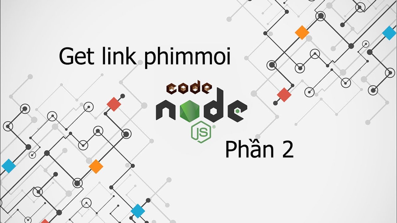 get link phimmoi bằng nodejs (phần 2) - YouTube