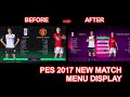 PES 2017 HOW TO CHANGE DEFAULT MATCH MENU TO NEW EA SPORT 2024