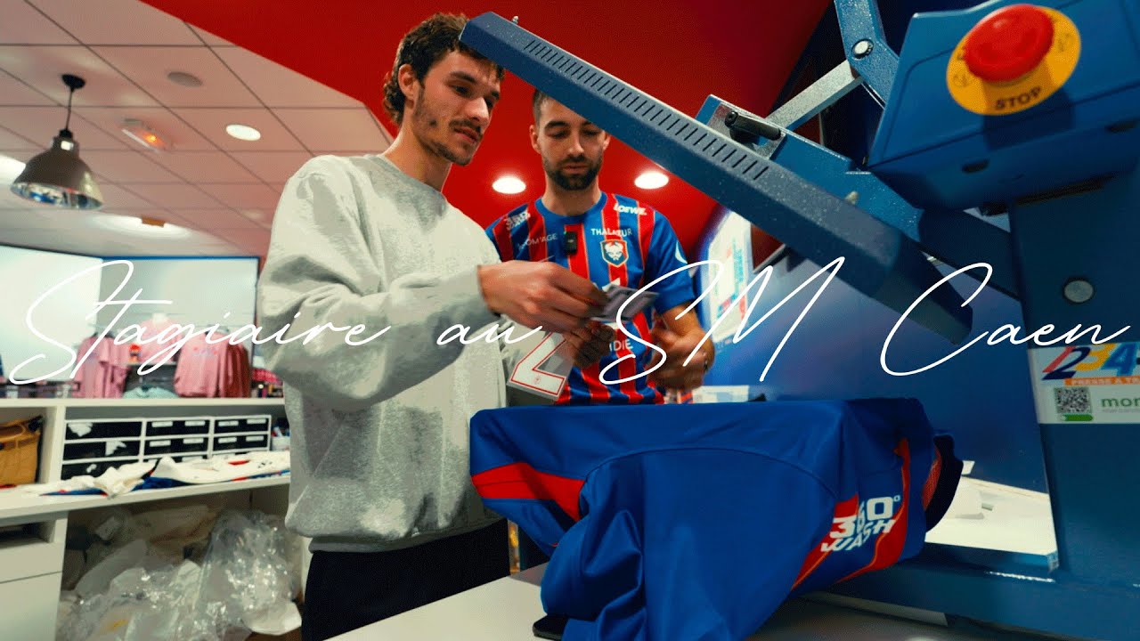 Je deviens stagiaire à la boutique du SM Caen !