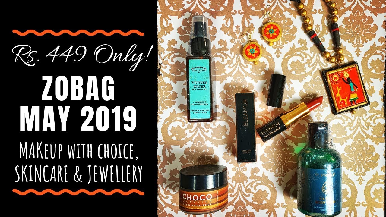 ZoBag May 2019 @449 | Rs. 50 OFF Code | Jewellery & Makeup choice | Unboxing & Review