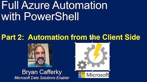 Master Azure Automation: Lesson 2 - Client Side Automation