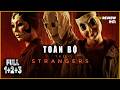 TẤT TẦN TẬT về 3 T&Ecirc;N S.&Aacute;T NH&Acirc;N G.IẾT NGƯỜI chỉ để THỎA M&Atilde;N  | The Strangers (1-3) | Ken Review Phim.