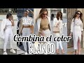 MODA 2022!✨COMO COMBINAR EL COLOR BLANCO!🤍✨/OUTFITS BLANCOS🤍✨