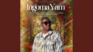 Ingoma Yam (feat. Ashley Shane, KayMo Grillz & REMMIE)