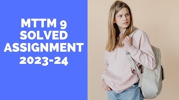 MTTM 9 SOLVED ASSIGNMENT 2023-24
