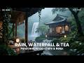 🔴 12 Hours The Sound of Rain &amp; Waterfalls at a Glowing Japanese Teahouse | Relax | HD 1080p