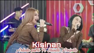 Download lagu Kisinan Arlida Putri Ft Shinta Arsinta