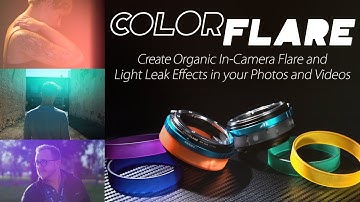 ColorFlare: Create Organic In-Camera Flare and Light Leak Effects in your Photos and Videos!
