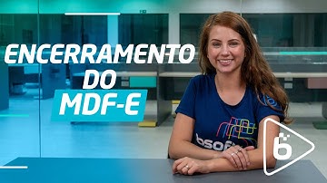 Quando encerrar o MDF-e?