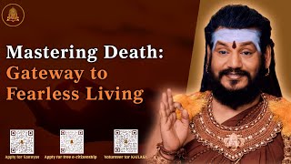 Paramashivoham Level-3 | Day 13 | Life Beyond Fear: Ancient Wisdom on #Death & the Afterlife