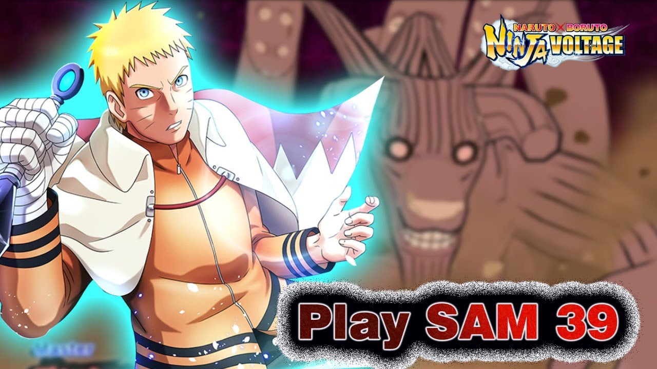 SAM 39 - Live 02-04-2021 - Naruto x Boruto Ninja Voltage