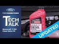 Updated  motorcraft f150 diesel motor oil  ford tech talk