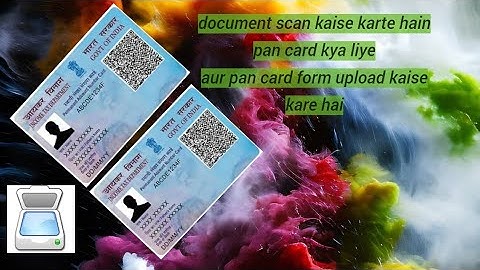 UTI PAN CARD DOCUMENT SCANNING AND UPLOADING PROCESS PAN CARD DOCUMENT KAISE SCAN KARKE UPLOAD KARE