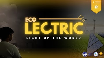 AdDUvocacy PSA: Ecolectric: Light Up The World - SDG#7