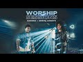 MARSENA + JESSICA AUGUSTO | WORSHIP SESSIONS