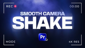 Smooth Camera Shake Tutorial (Premiere Pro)
