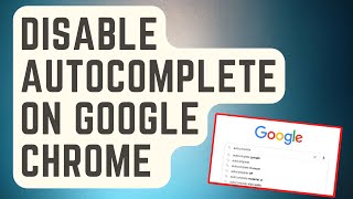 [easy steps] disable autocomplete on google chrome search