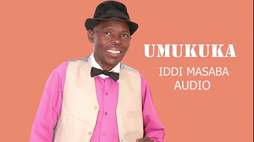 UMUKUKA BY IDDI MASABA OFFICIAL AUDIO