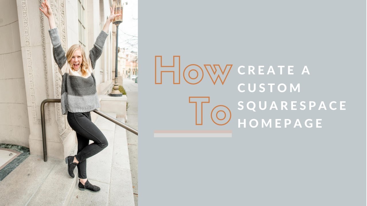 How To Create A Custom Squarespace Homepage Using The Brine Template
