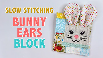Slow Stitching: Bunny Ears Quilt Block | Using Found Objects #slowstitching