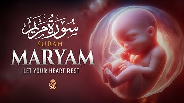 Surah Maryam سورة مريم | Healling Quran for Divine Relief & Tranquility for Pregnant Women | WQ