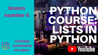 Python lesson 6 : lists