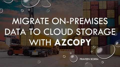 AzCopy tutorial | How to copy files using Azure AzCopy | Migrate data to Azure storage with AzCopy