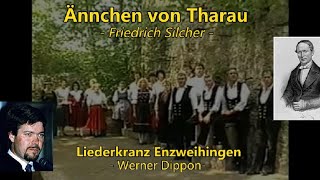 &quot;Ännchen von Tharau&quot;  LK Enzweihingen (Werner Dippon) Lieder der Heimat