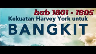 Kekuatan harvey york untuk bangkit bab 1801 sampai 1805