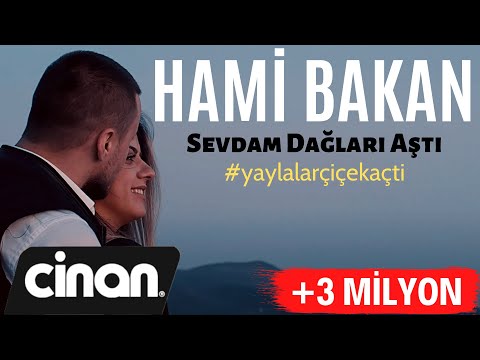 Hami Bakan - Sevdam Dağları Aştı (Offıcial Video) 2020 #yaylalarçiçekaçti