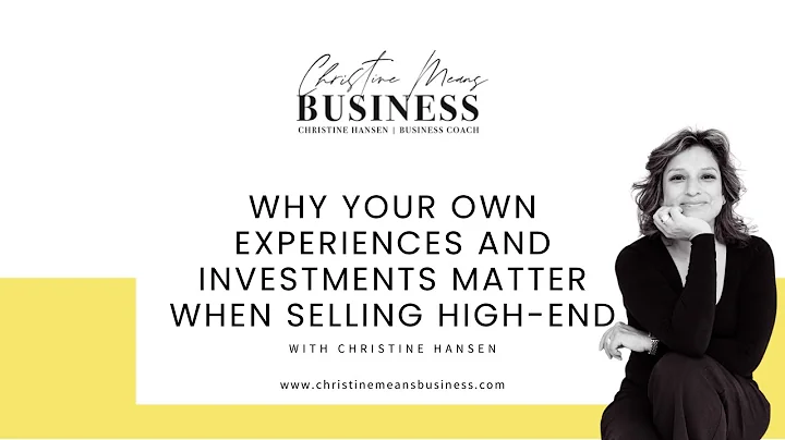 Why your own experiences and investments matter wh...