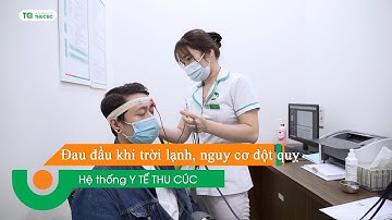 Đau đầu khi trời lạnh, cảnh giác với nguy cơ đột quỵ “chực chờ”