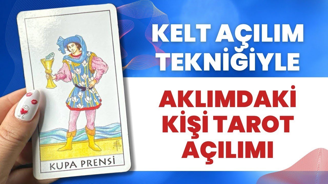 Kelt A l m Tekni iyle Akl mdaki Ki i Tarot A l m T m Sorular na kelt-a-l-m-tekni-iyle-akl-mdaki-ki-i-tarot-a-l-m-t-m-sorular-na