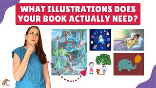 The Four Book Illustration Types & the Mistakes That Ruin Them | KidLit Creator's Chronicle #17-2