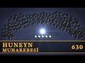 Huneyn Muharebesi (630) | İslam Tarihi #7