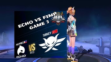 ECHO VS FIMP GAME 3 | JUNE 11 MSC 2023 | ECHO (BENNYQT WANWAN MANIAC) VS FIMP