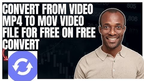 How to convert from video MP4 to MOV video for free using free convert website