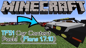 Minecraft-TF51 Flans Content Pack!  [1.7.10]