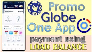 Globe One App Promo paying using Load Balance