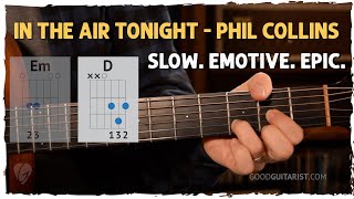 In The Air Tonight - Easy Guitar Chords & Strumming Tutorial