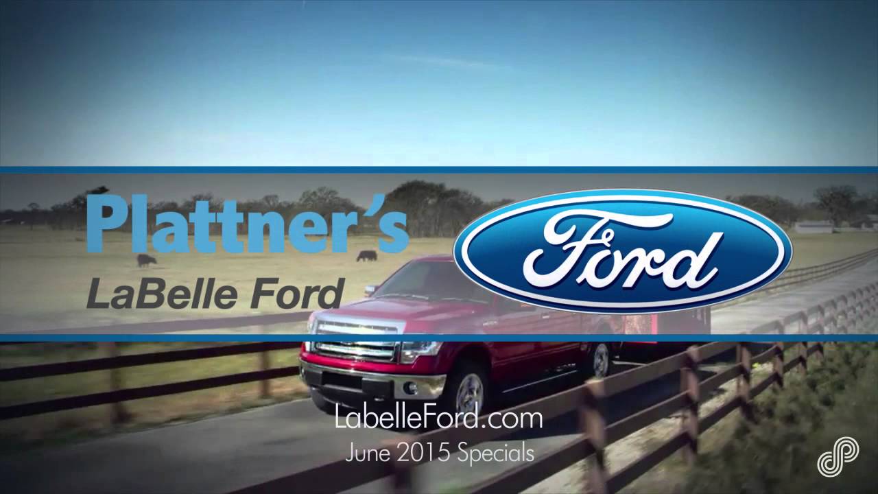 Plattner’s Labelle Ford June 2015 Holding YouTube
