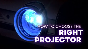 How to Choose the Right Projector: Everything You Need To Know