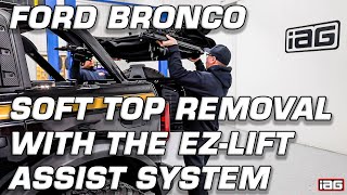 SOFT TOP  REMOVAL WITH THE IAG EZ-LIFT ASSIST SYSTEM | 2021+ FORD BRONCO | IAG PERFORMANCE screenshot 5