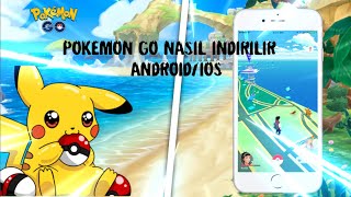 Pokemon Go Türkiye’de İOS ve ANDROİD Cihazlara Nasıl İndirilir? (26.04.2021)