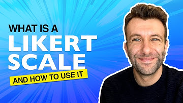 What is a Likert Scale? Expert tips on how to use it