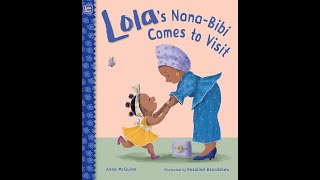 Lola's NanaBibi Comes to Visit (2023) by Anna McQuinn and Rosalind Beardshaw (Illustrator)