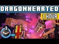 1 Hour ► MINECRAFT SONG "Dragonhearted" by TryHardNinja
